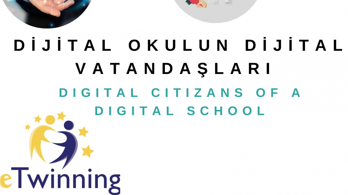 ''Dijital Okulun Dijital Vatandaşları 